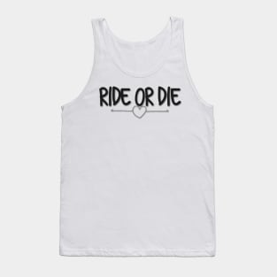 Ride or Die Tank Top